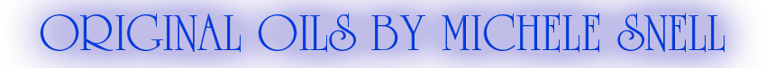 OriginalOilsByMicheleSnell